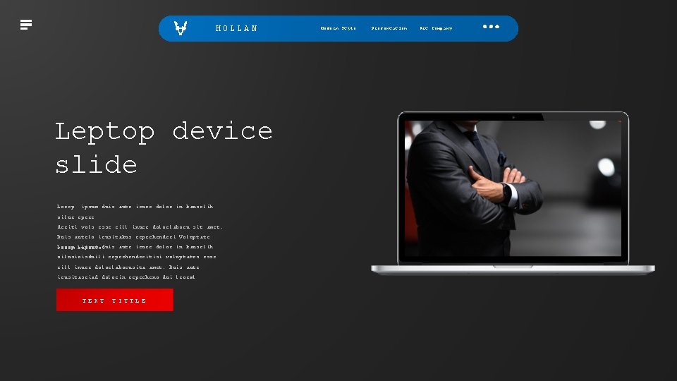 HOLLAN Leptop device slide Lorep ipsum duis aute irure dolor in kauselih oilue epree