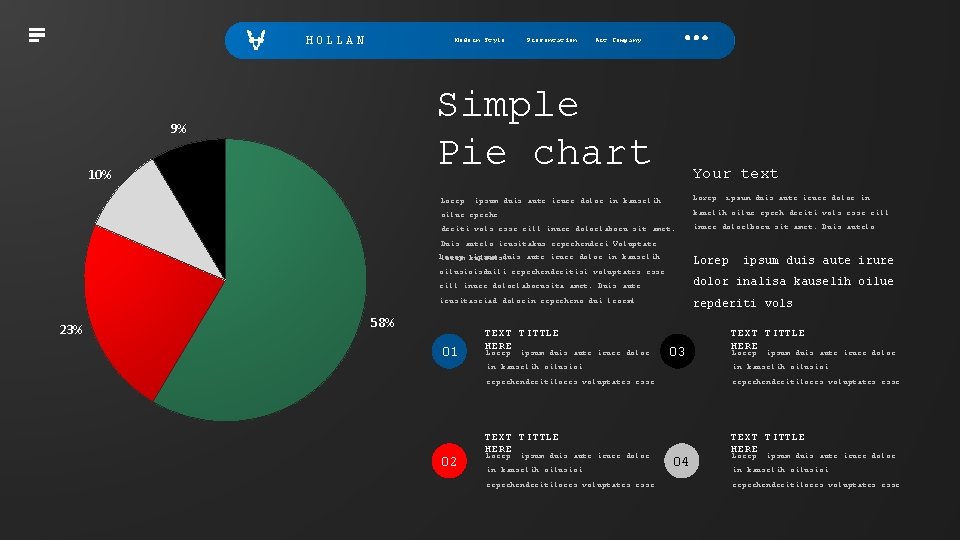 HOLLAN Modern Style Presentation Art Company Simple Pie chart 9% 10% Lorep Your text