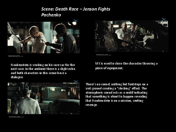 Scene: Death Race – Jenson Fights Pachenko Frankenstein is working on his race car
