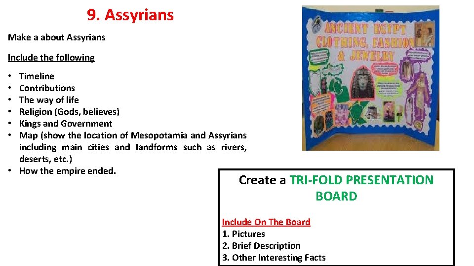9. Assyrians Make a about Assyrians Include the following Timeline Contributions The way of