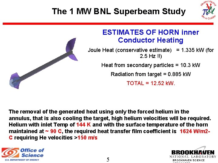 The 1 MW BNL Superbeam Study ESTIMATES OF HORN inner Conductor Heating Joule Heat
