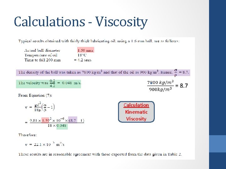 Calculations - Viscosity • Calculation Kinematic Viscosity 
