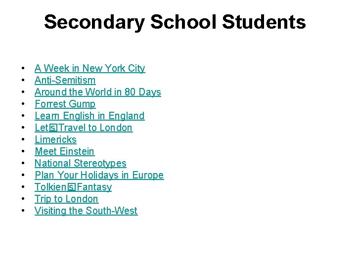 Secondary School Students • • • • A Week in New York City Anti-Semitism