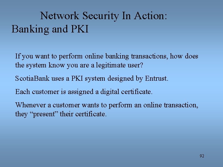 Network Security In Action: Banking and PKI If you want to perform online banking