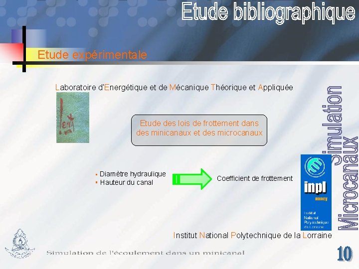 Etude expérimentale Laboratoire d’Energétique et de Mécanique Théorique et Appliquée Etude des lois de