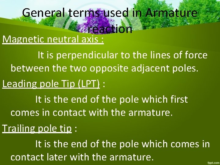 General terms used in Armature reaction Magnetic neutral axis : It is perpendicular to
