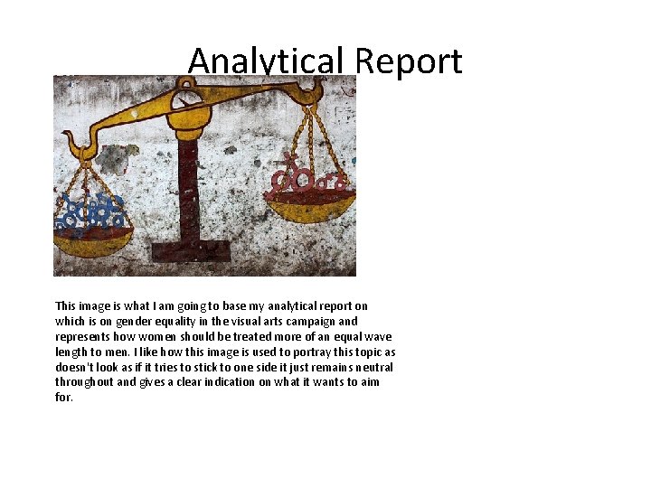 Analytical Report This image is what I am going to base my analytical report