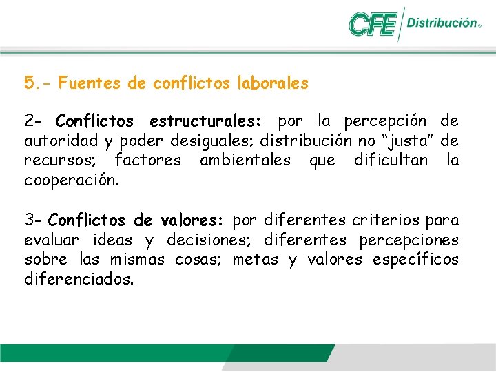5. - Fuentes de conflictos laborales 2 - Conflictos estructurales: por la percepción de