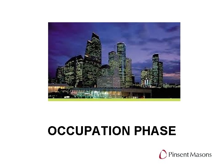 OCCUPATION PHASE 
