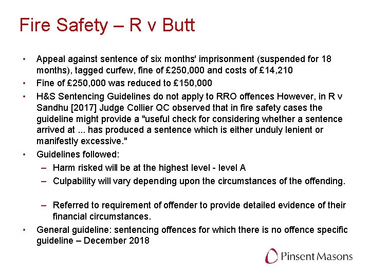 Fire Safety – R v Butt • • • Appeal against sentence of six