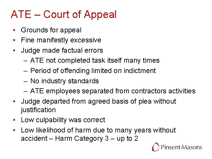 ATE – Court of Appeal • Grounds for appeal • Fine manifestly excessive •