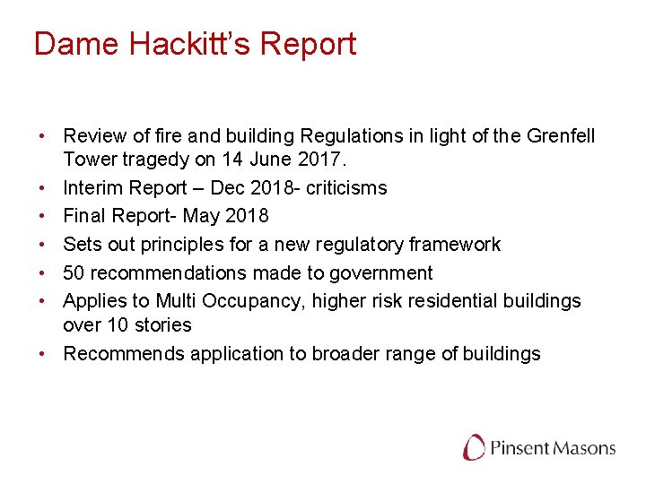 Dame Hackitt’s Report • Review of fire and building Regulations in light of the