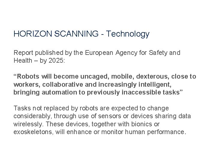 HORIZON SCANNING - Technology Report published by the European Agency for Safety and Health