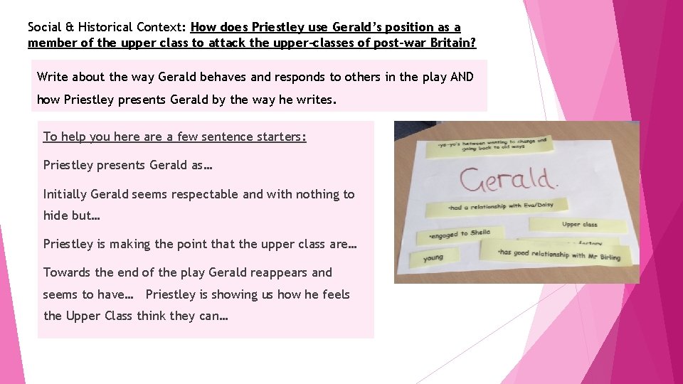 Social & Historical Context: How does Priestley use Gerald’s position as a member of