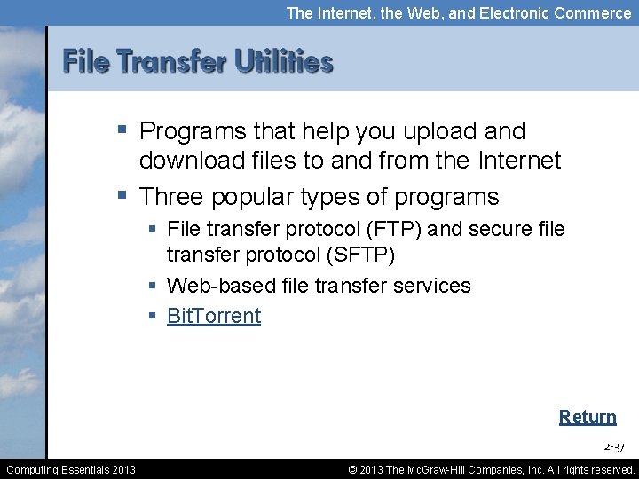 The Internet, the Web, and Electronic Commerce § Programs that help you upload and