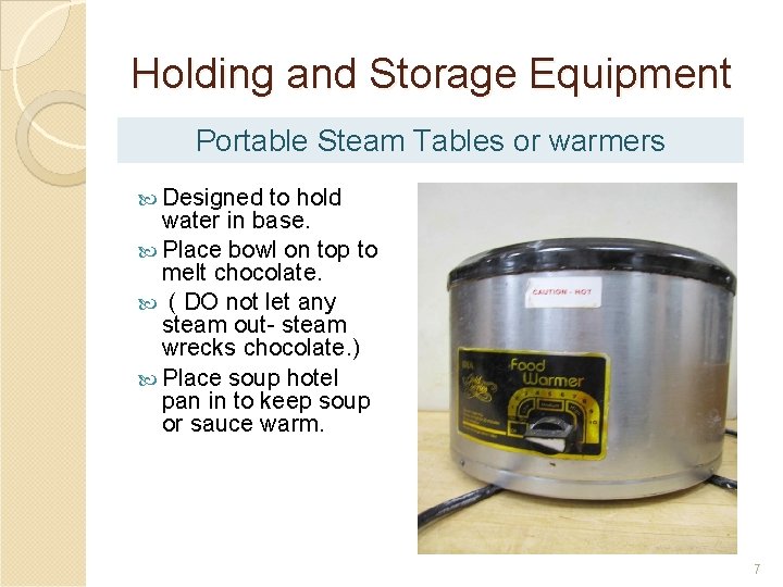 Holding and Storage Equipment Portable Steam Tables or warmers Designed to hold water in