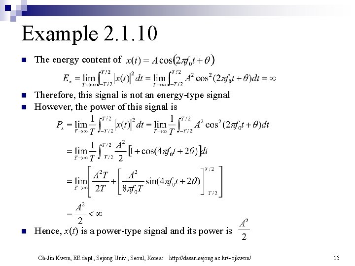 Example 2. 1. 10 n The energy content of n n Therefore, this signal