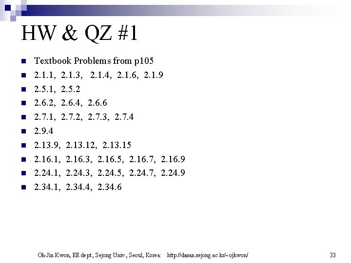 HW & QZ #1 n n n n n Textbook Problems from p 105
