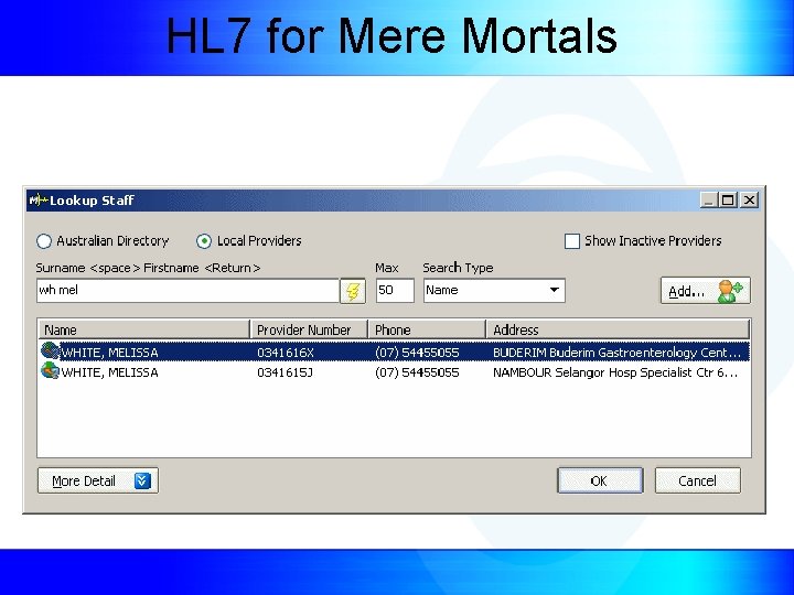 HL 7 for Mere Mortals 