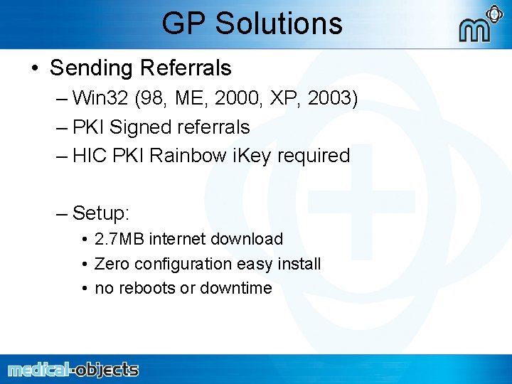 GP Solutions • Sending Referrals – Win 32 (98, ME, 2000, XP, 2003) –