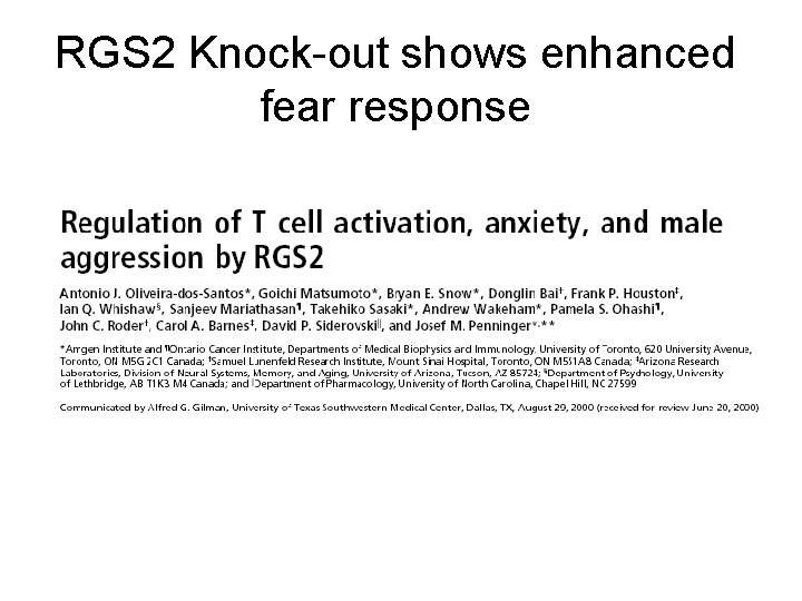 RGS 2 Knock-out shows enhanced fear response 