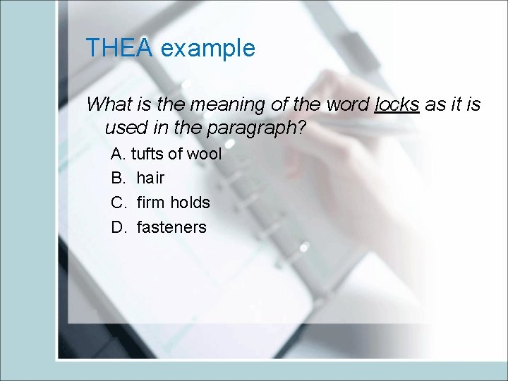 THEA example What is the meaning of the word locks as it is used