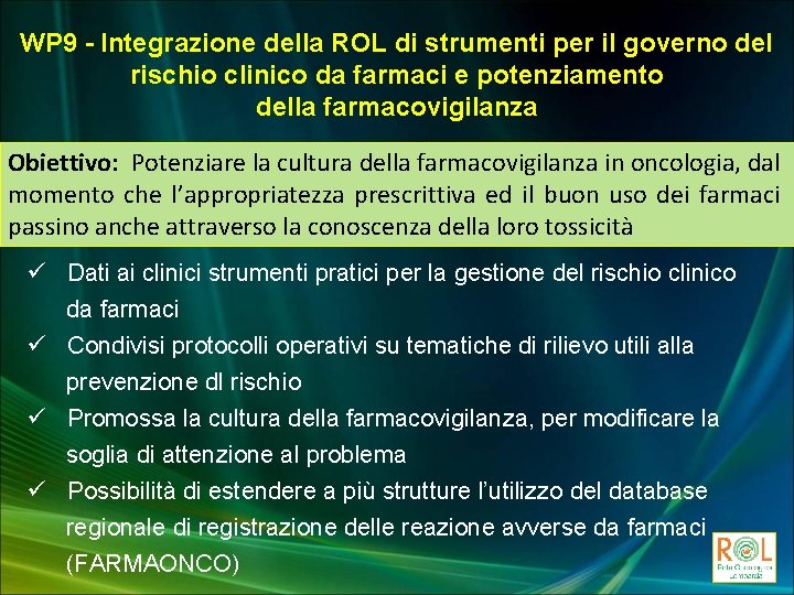 WP 9 - Integrazione della ROL di strumenti per il governo del rischio clinico