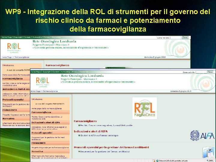 WP 9 - Integrazione della ROL di strumenti per il governo del rischio clinico