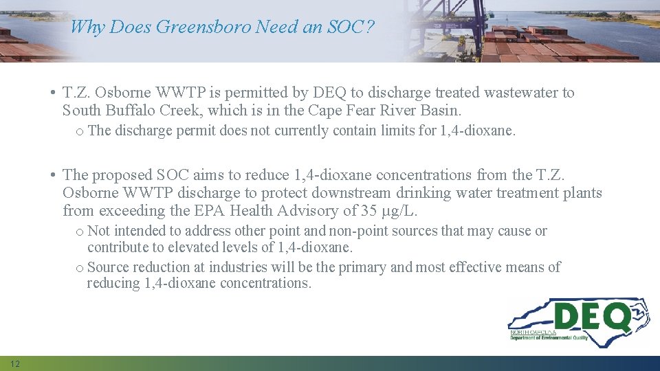 Why Does Greensboro Need an SOC? • T. Z. Osborne WWTP is permitted by