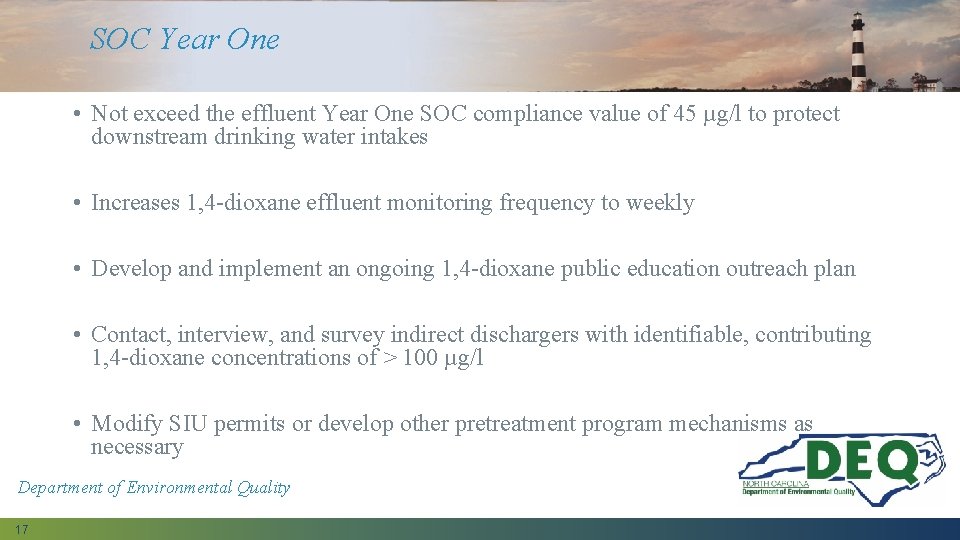 SOC Year One • Not exceed the effluent Year One SOC compliance value of