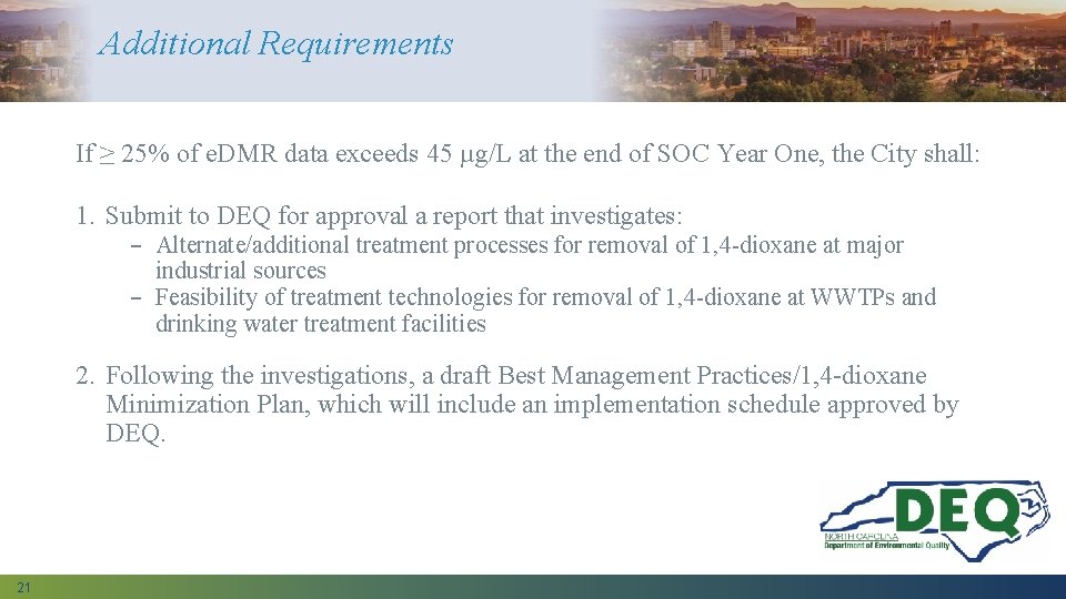Additional Requirements If ≥ 25% of e. DMR data exceeds 45 µg/L at the