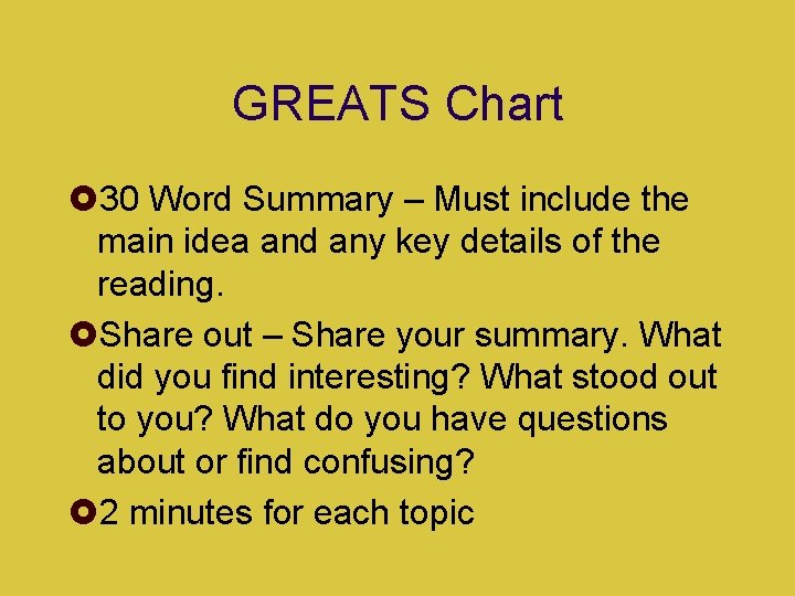 GREATS Chart £ 30 Word Summary – Must include the main idea and any