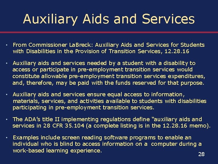 Auxiliary Aids and Services • From Commissioner La. Breck: Auxiliary Aids and Services for