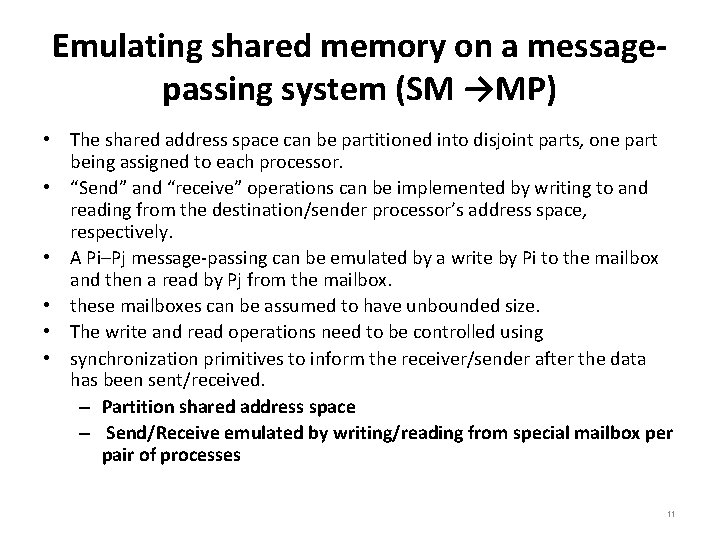 Emulating shared memory on a messagepassing system (SM →MP) • The shared address space