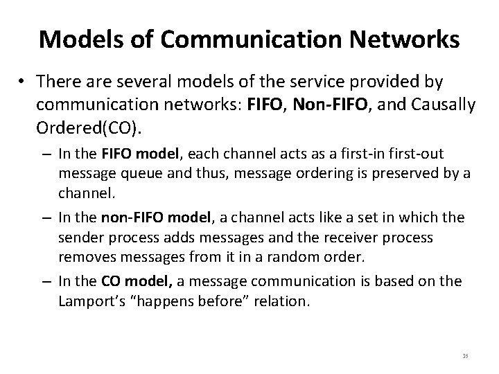 Models of Communication Networks • There are several models of the service provided by