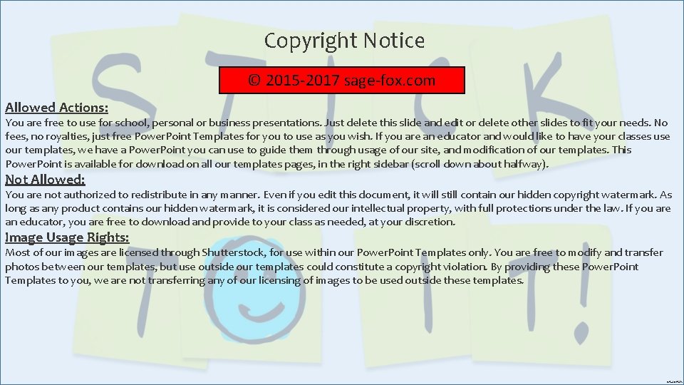 Copyright Notice © 2015 -2017 sage-fox. com Allowed Actions: You are free to use