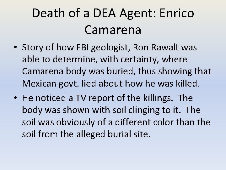 Death of a DEA Agent: Enrico Camarena • Story of how FBI geologist, Ron