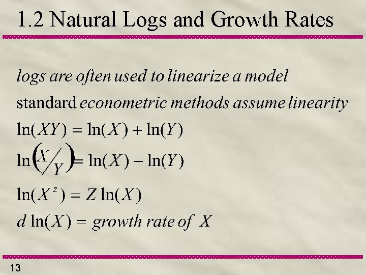 1. 2 Natural Logs and Growth Rates 13 
