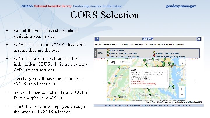 CORS Selection • One of the more critical aspects of designing your project •