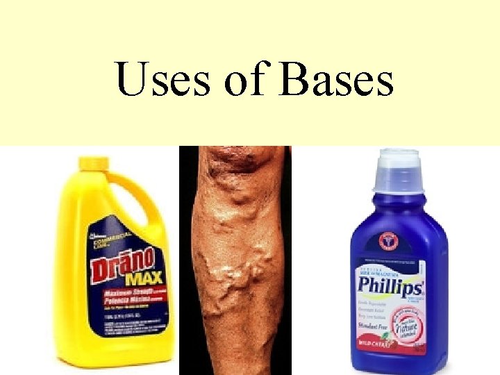 Uses of Bases 