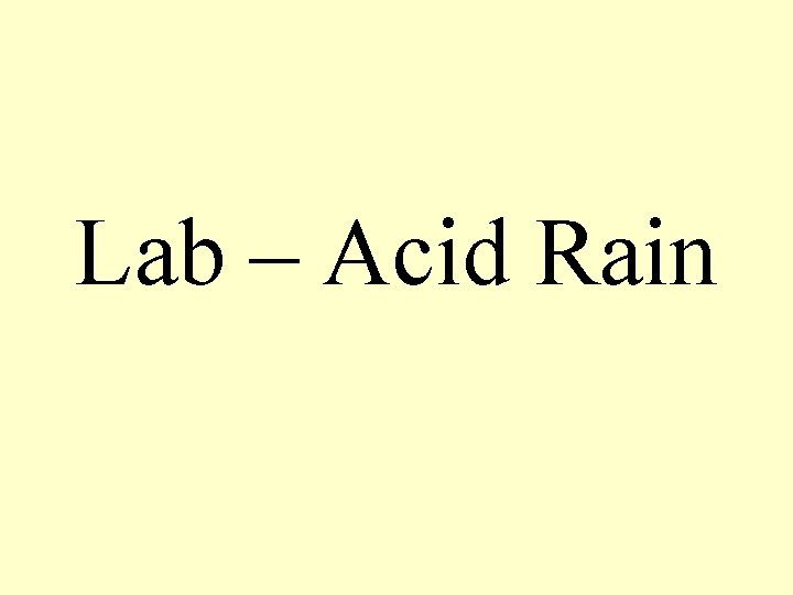 Lab – Acid Rain 