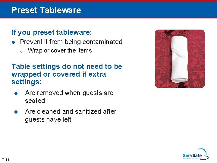 Preset Tableware If you preset tableware: l Prevent it from being contaminated o Wrap