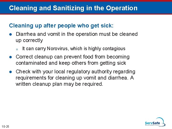 Cleaning and Sanitizing in the Operation Cleaning up after people who get sick: l