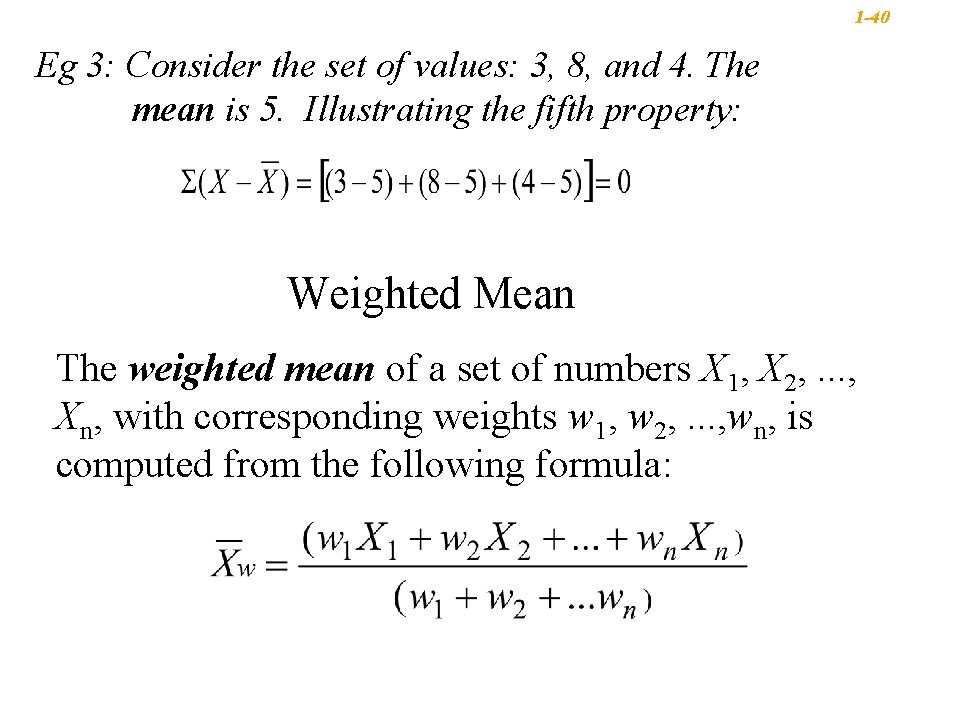 1 -40 Eg 3: Consider the set of values: 3, 8, and 4. The 1 -40 Eg 3: Consider the set of values: 3, 8, and 4. The