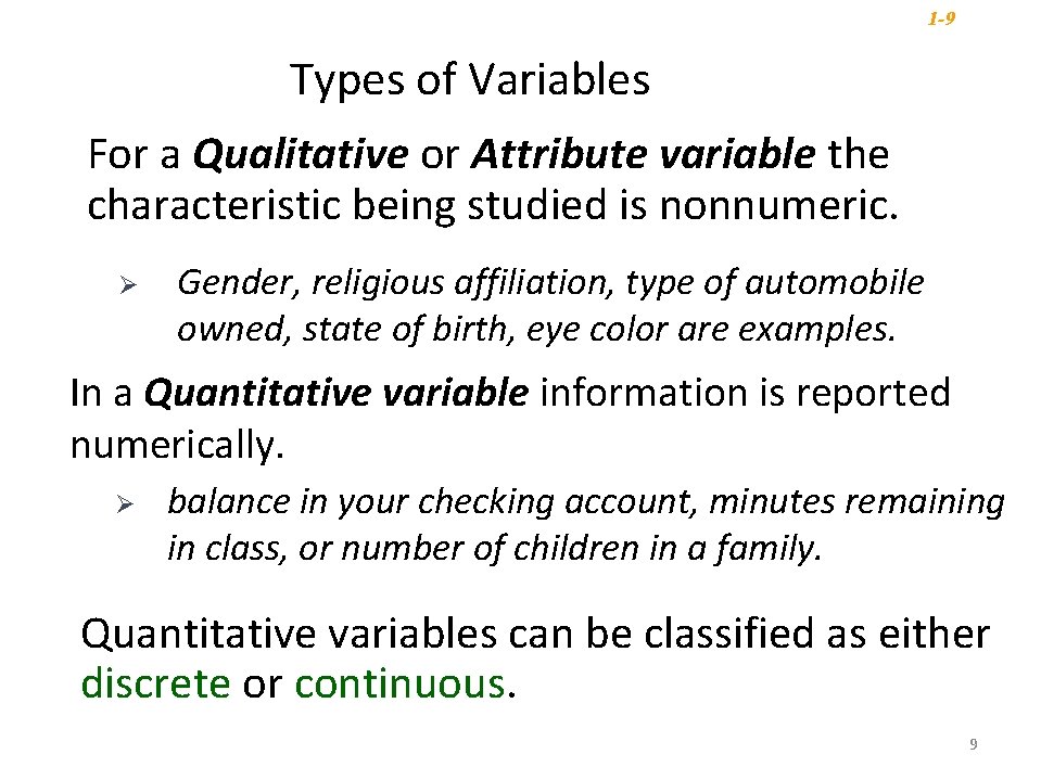 1 -9 Types of Variables For a Qualitative or Attribute variable the characteristic being 1 -9 Types of Variables For a Qualitative or Attribute variable the characteristic being