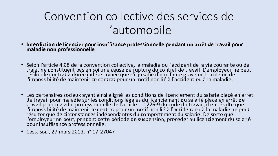 Convention collective des services de l’automobile • Interdiction de licencier pour insuffisance professionnelle pendant