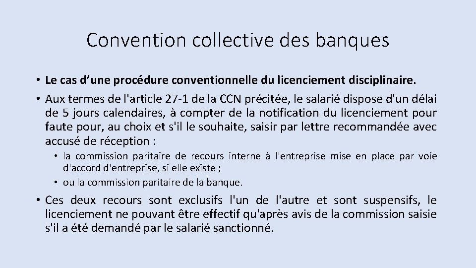 Convention collective des banques • Le cas d’une procédure conventionnelle du licenciement disciplinaire. •