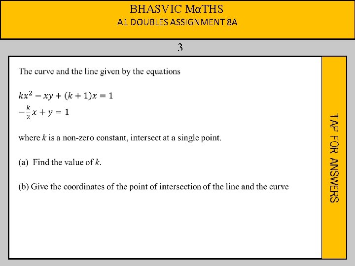 BHASVIC MαTHS A 1 DOUBLES ASSIGNMENT 8 A 3 