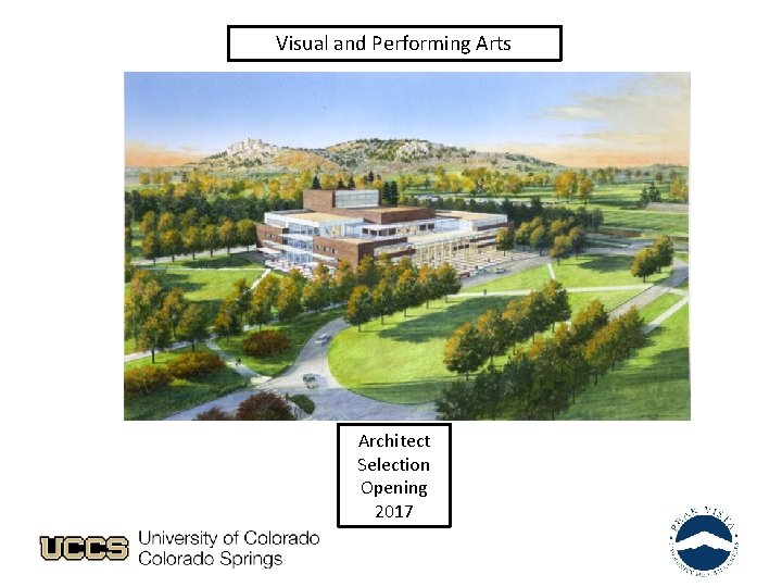Visual and Performing Arts Architect Selection Opening 2017 