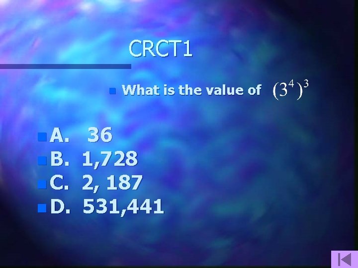 CRCT 1 n n A. What is the value of 36 n B. 1,